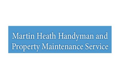 Martin Heath Handyman and Property Maintenance Service